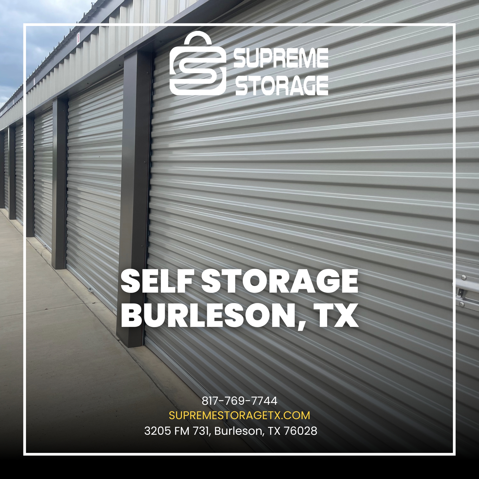 Supreme Storage Units in Burleson, TX Exterior row of self storage units at Supreme Storage in Burleson, TX with contact information and logo overlay